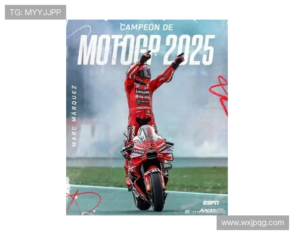 MotoGP赛季最新动态：马尔克斯重返赛道 斗志满满目标直指世界冠军
